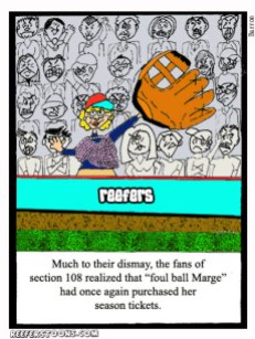 Baseball season ticket holder - Foul Ball Marge